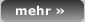 mehr Info